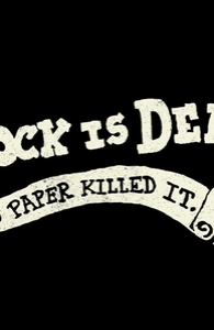 Rock Is Dead and Paper Killed It.