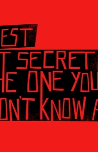 The best kept secret is the one you don't know about