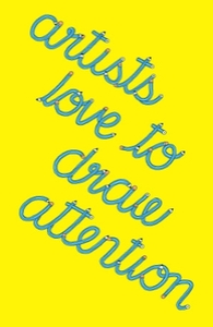 Artists Love to Draw Attention