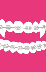Vampire Orthodontics