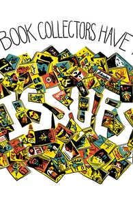 Comic Book Collectors Have Many Issues