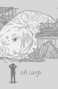 Oh Carp. 