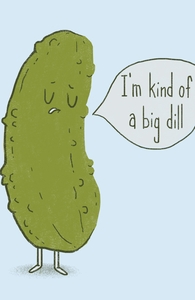Big Dill, Phil's Designs + Threadless Collection