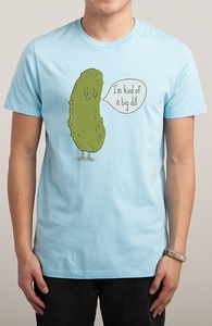 Big Dill, For Funny Guys and Gals + Threadless Collection