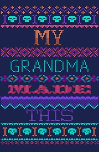 My Grandma Made This