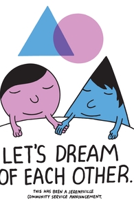 Let's Dream of Each Other, Jeremyville's Designs + Threadless Collection