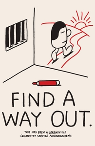 Find a Way Out, Jeremyville's Designs + Threadless Collection