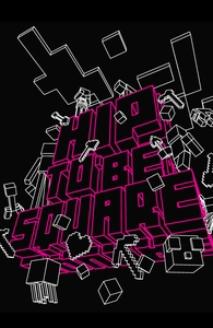 Hip to Be Square
