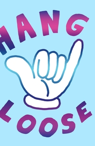 Hang Loose, Will's Designs + Threadless Collection