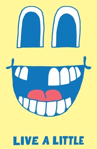 Live a Little, Will's Designs + Threadless Collection