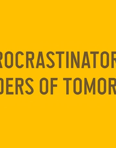 Procrastinators: Leaders of Tomorrow Hero Shot