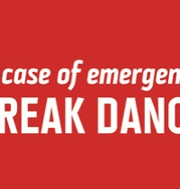 In case of emergency BREAK DANCE t-shirt design