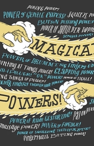 Magical Powers!