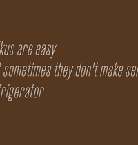 Haikus are easy, but sometimes they don't... t-shirt design