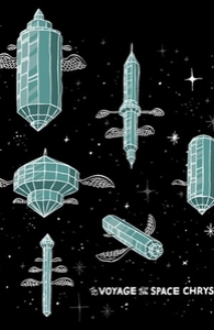 The Voyage of the Space Chrysalises