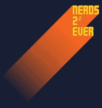 Nerds 2? Ever t-shirt design