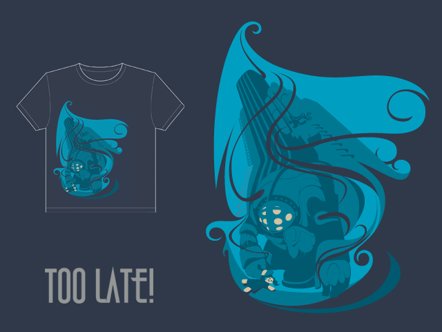 too late! by bayobolus on Threadless